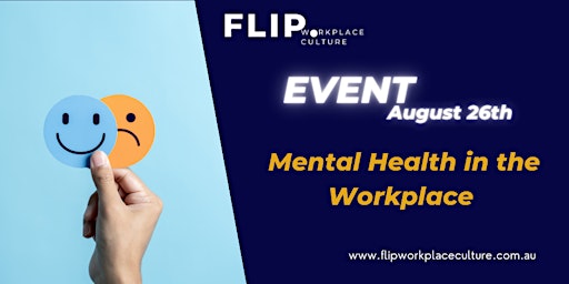 Image principale de Mental Health in the Workplace presented by Flip Workplace Culture