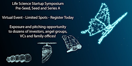 Imagen principal de Life Science Startup Symposium  2024 (Pre-Seed, Seed & Series A) - Virtual