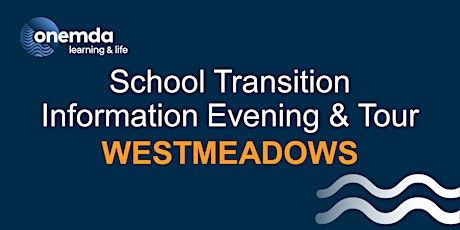 2024 Onemda Transition Information Evening and Tour - Westmeadows