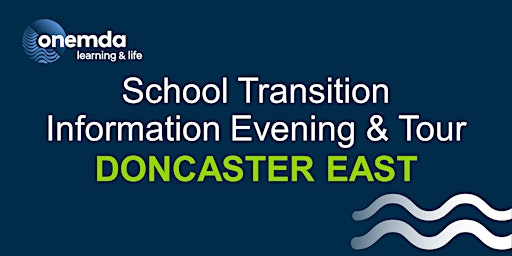 Immagine principale di 2024 Onemda Transition Information Evening and Tour - Doncaster East 