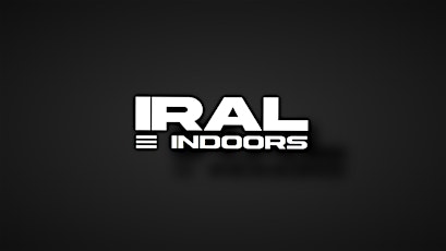 IRAL E INDOORS