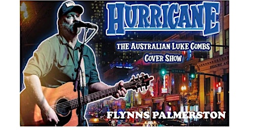 Immagine principale di HURRICANE - The Australian Luke Combs Cover Show 