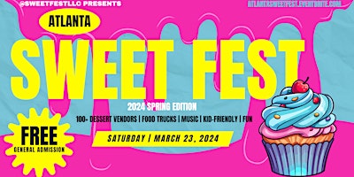 Immagine principale di ATLANTA SWEET FEST - VENDOR REGISTRATION 