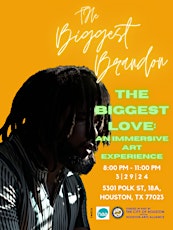 The Biggest Love:  An Immersive Art Experience by The Biggest Brandon