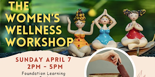 Primaire afbeelding van Women's Wellness Workshops and Bellydance