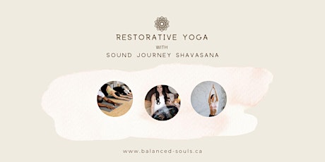 Restorative Yoga and Sound Journey Shavasana