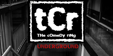 Comedy Ring UNDERGROUND 930pm show LIVE STAND-UP COMEDY