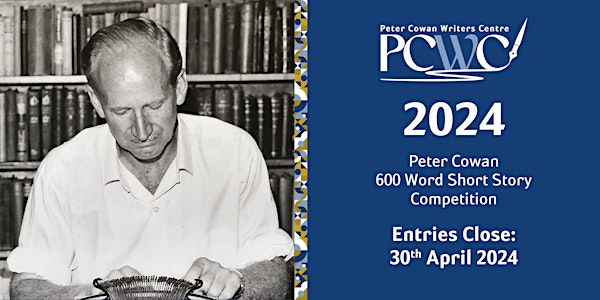 2024 Peter Cowan 600 word Short Story Competition