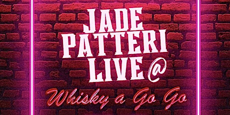 Jade Patteri LIVE @ Whiskey A Go Go