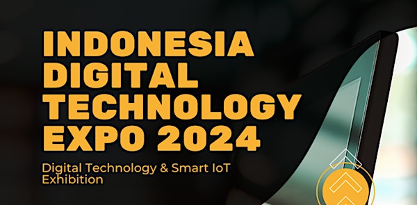 INDONESIA DIGITAL TECHNOLOGY EXPO (INDITEX 2024) - FREE TICKET001