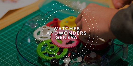 Watches and Wonders 2024 - In The City - Ateliers découverte enfants primary image