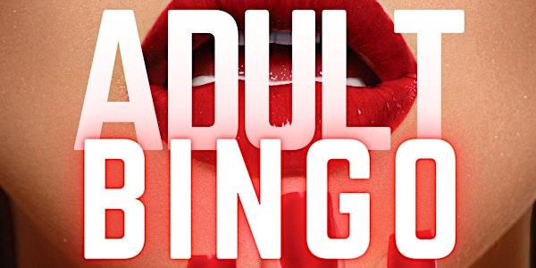 Funny & Naughty Adult Bingo - Must Be 21+ @ The Fox and Hounds