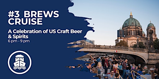 Imagem principal do evento #3 Brews Cruise USA: A Celebration of US Craft Beer & Spirits