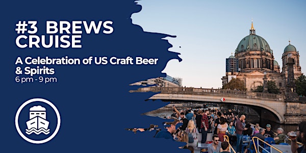 #3 Brews Cruise USA: A Celebration of US Craft Beer & Spirits