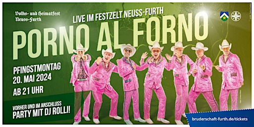 Hauptbild für PORNO AL FORNO - LIVE IN NEUSS | danach Club-DJ  im Festzelt