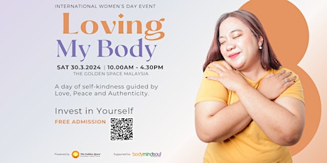 Loving My Body (#IWD2024 Event - Free Admission)