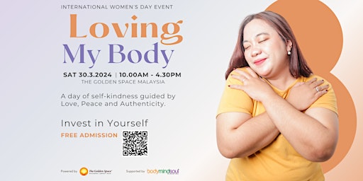 Imagem principal do evento Loving My Body (#IWD2024 Event - Free Admission)