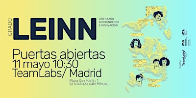 GRADO OFICIAL LEINN/ PUERTAS ABIERTAS MADRID [11  MAY | 10:30]