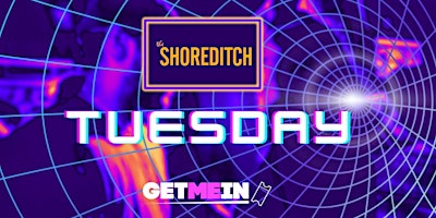 Primaire afbeelding van The Shoreditch / Tiki Every Tuesday / Party Tunes, Sexy RnB, Commercial