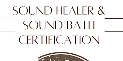 Hauptbild für Sound Healer & Sound Bath Certification