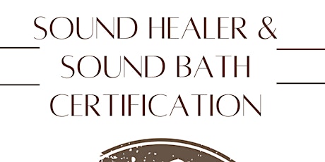 Sound Healer & Sound Bath Certification