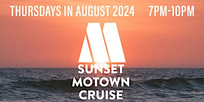 Primaire afbeelding van Motown Cruise 1st August 2024