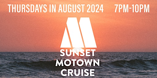 Image principale de Motown Cruise 1st August 2024