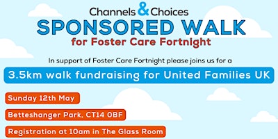 Primaire afbeelding van Channels & Choices sponsored walk supporting Foster Care Fortnight