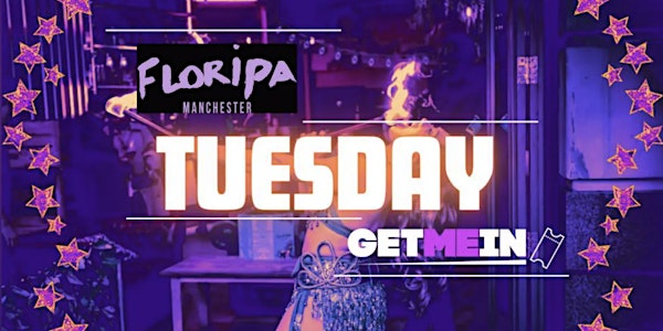 Floripa Manchester / Commercial | Latin | Urban | House / Every Tuesday