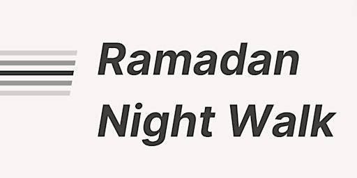 Ramadan Night Walk primary image