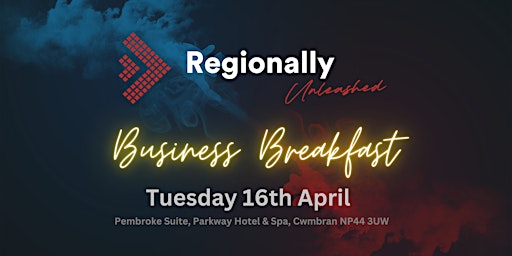 Imagem principal do evento Regionally Unleashed comes to Torfaen!