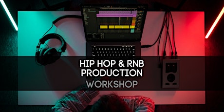 Hauptbild für Hip Hop Production - Hip Hop & RnB Production Workshop - München