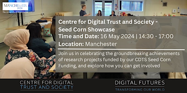 Centre for Digital Trust and Society Seed Corn Showcase