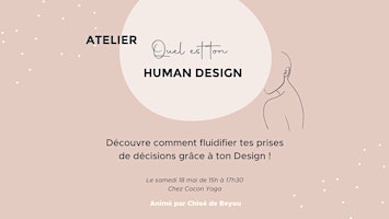 Imagem principal do evento Quel est ton Human Design ? et comment fluidifier tes prises de décisions ?