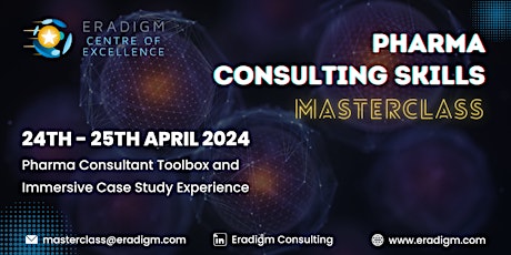 Pharma Consulting Skills Masterclass - April 2024