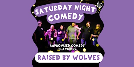 Saturday Night Comedy: Raised by Wolves