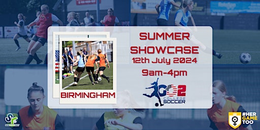 Primaire afbeelding van Go 2 College Soccer Summer Showcase 2024 - Birmingham, UK