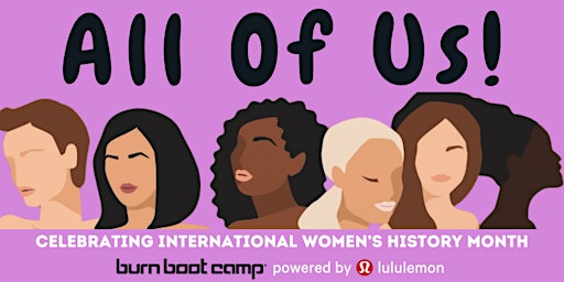 ALL OF US - Women’s History Month Event primary image