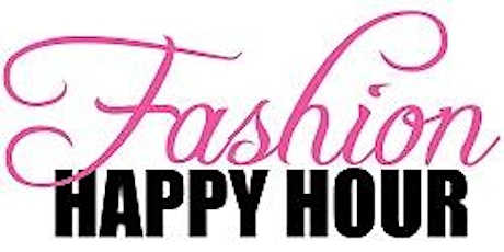 Fashion Happy Hour / August 2014 primary image