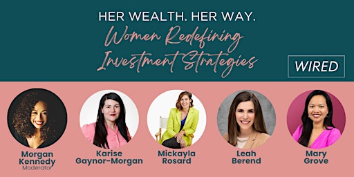 Primaire afbeelding van Her wealth. Her way.  Women redefining investment strategies.