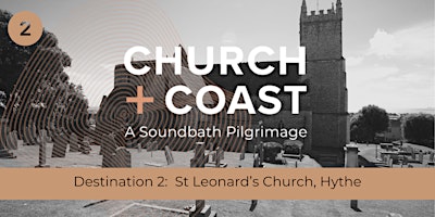 Church & Coast: Sound Meditation at Church of St Leonard primary image