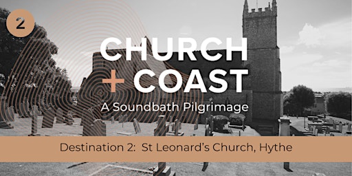 Imagem principal do evento Church & Coast: Sound Meditation at Church of St Leonard