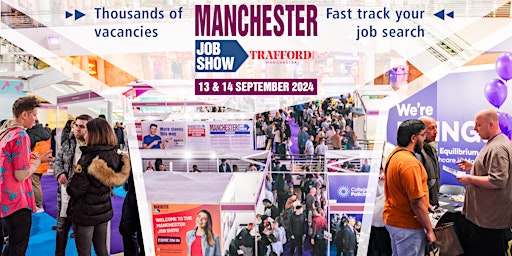 Primaire afbeelding van Manchester Job Show | Careers & Job Fair | The Trafford Centre