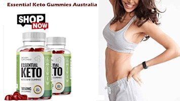 Image principale de Essential Keto Gummies Australia Reviews: Negative Customer Side Effects?