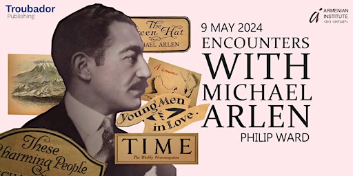 Encounters with Michael Arlen: Book Talk primary image