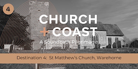 Church & Coast: Sound Meditation at Church of St Matthew