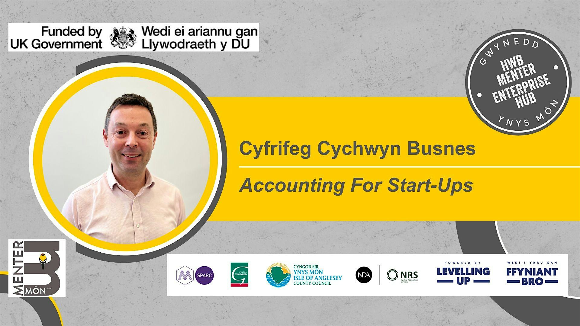 ONLINE - Cyfrifeg Cychwyn Busnes  // Accounting For Start-Ups