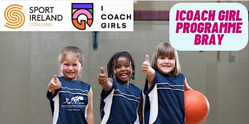 Immagine principale di iCoach Girls Programme Bray 