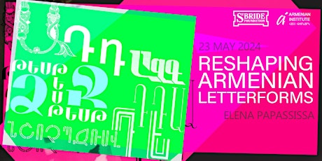Reshaping Armenian Letterforms