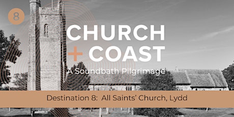 Church & Coast: Sound Meditation at Church of All Saints